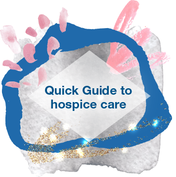quick guide to hospice care
