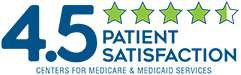 Centers for Medicare and Medicaid Services 4.5-Star Patient Satisfaction Rating