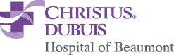 CHRISTUS DUBUIS Hospital of Beaumont East Texas